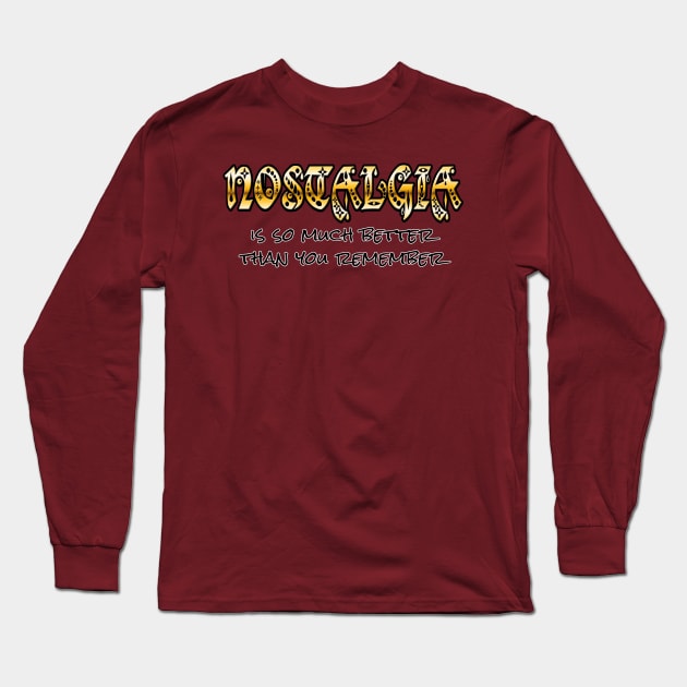 Nostalgia Long Sleeve T-Shirt by toastercide